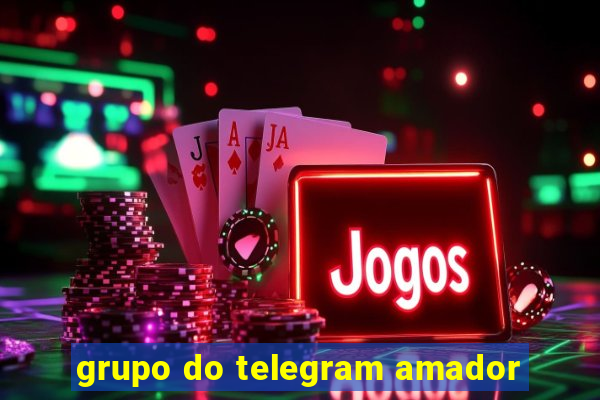 grupo do telegram amador